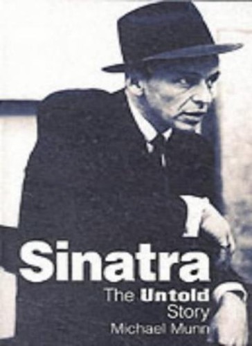 Sinatra the untold - untold, by