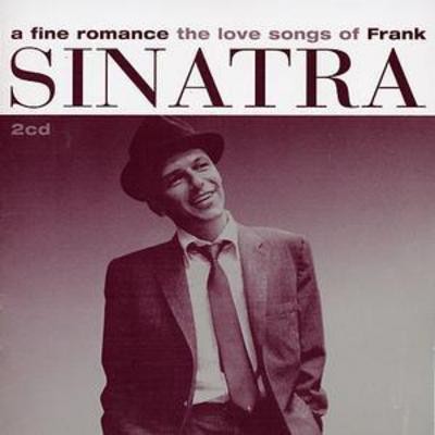 Frank sinatra fine romance - a,