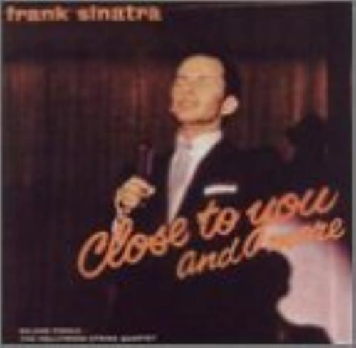 Frank sinatra close to - :,