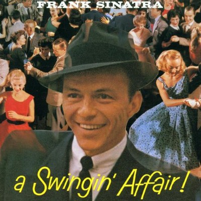 Frank sinatra swingin - sinatra:, a